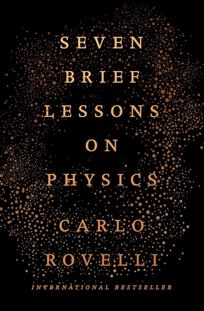 Seven Brief Lessons on Physics by Carlo Rovelli