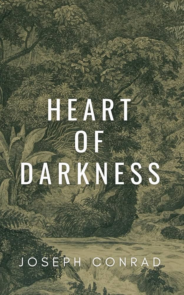 Heart of Darkness by Joseph Conrad