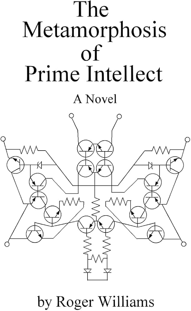 The Metamorphosis of Prime Intellect by Roger Williams