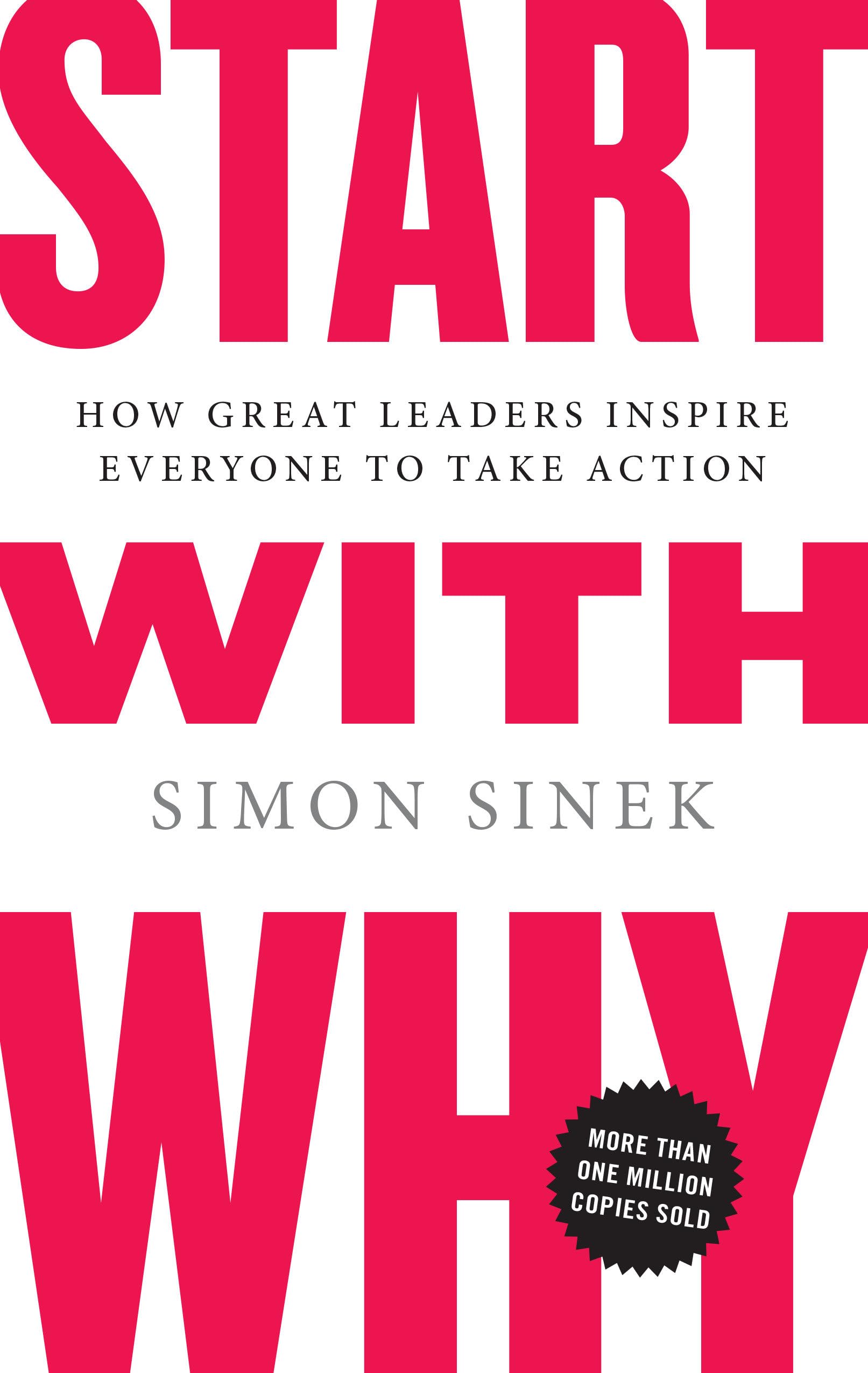 Start With Why by Simon Sinek